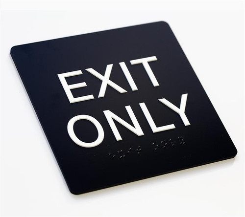 EXIT ONLY Office Signs, ADA Braille signs and name plates