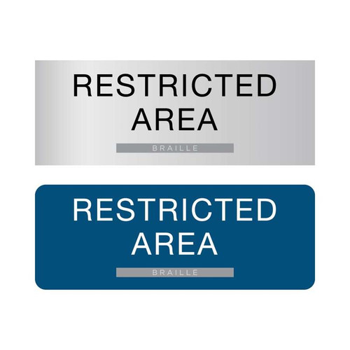 Signs for Restricted Area ADA Braille Signs