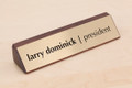 Signs that Politicians Like - Walnut Desk Wedge Name Plate