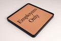 Employees Only Signs and Office Signs