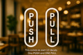 Pill Shaped Push Pull Door Sign Set - Indoor/Outdoor Durability