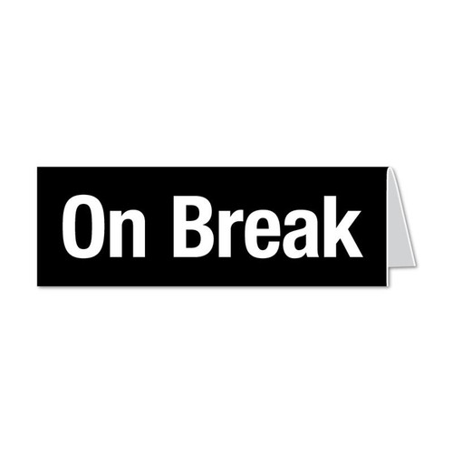 On Break Desk Sign