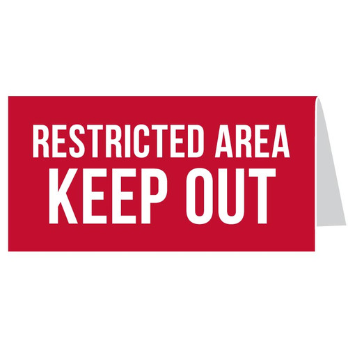 Restricted Area Table Sign - Keep Out Signs