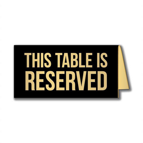 This Table Is Reserved Sign